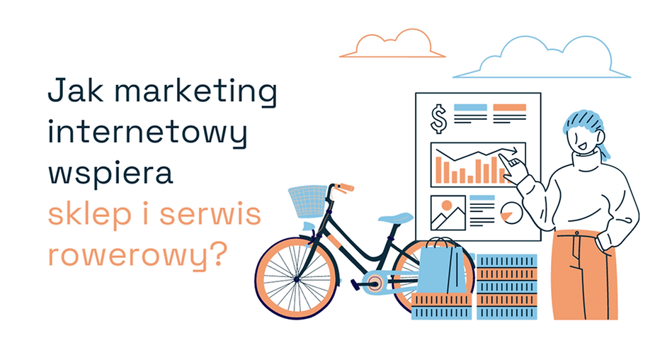 Jak marketing internetowy wspiera sklep i serwis rowerowy?